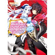 An Archdemon's Dilemma: How to Love Your Elf Bride: Volume 4 (Light Novel) 9781718357037