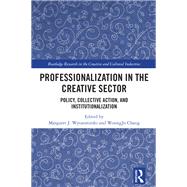 Professionalization in the Creative Sector 9780367687045