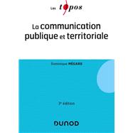 La communication publique et territoriale - 3e éd. 9782100837052