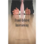 Fraud-Related Interviewing 9781594607066