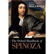 The Oxford Handbook of Spinoza 9780197677070
