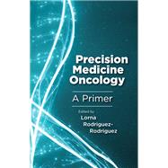 Precision Medicine Oncology 9781978807082
