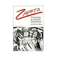 Zapata: The Ideology of a Peasant Revolutionary 9780717807109