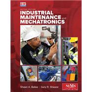 Industrial Maintenance and Mechatronics 9781637767115