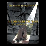I Confess to You 9798823007122