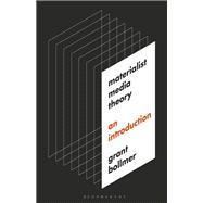 Materialist Media Theory 9781501337123