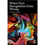 When Face Recognition Goes Wrong 9781003177128