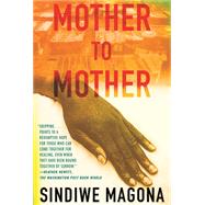 Mother to Mother 9780807007129