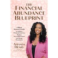 The Financial Abundance Blueprint 9781646047130
