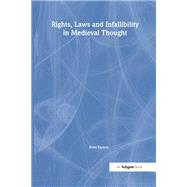 Rights, Laws and Infallibility in Medieval Thought 9781003557135