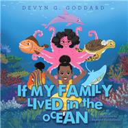 If My Family Lived in the Ocean 9781480877139