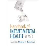 Handbook of Infant Mental Health 9781462537143