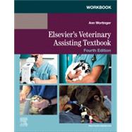 Workbook for Elsevier's Veterinary Assisting Textbook 9780443117145