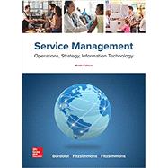 Loose Leaf for Service Management: Operations, Strategy, Information Technology 9781260167146