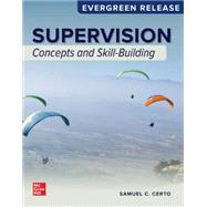 Supervision: Concepts and Skill-Building (Loose-leaf) 9781264887149