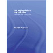 The Hagiographies of Anantadas 9780203037157