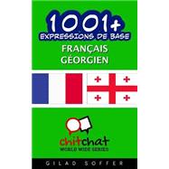 1001+ Expressions De Base Francais - Georgien 9781506137162