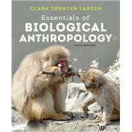 Essentials of Biological Anthropology 9780393877175