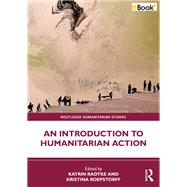 An Introduction to Humanitarian Action 9781000877182