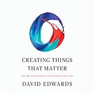 Creating Things That Matter 9781250147189
