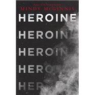 Heroine 9780062847195