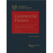 Commercial Finance, A Transactional Approach(University Casebook Series) 9781685617196