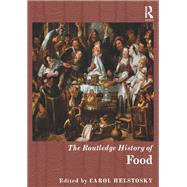 The Routledge History of Food 9780367867201