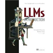 LLMs in Production 9781633437203
