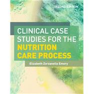 Clinical Case Studies for Nutrition Care Process 9781284157208