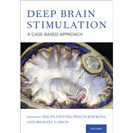 Deep Brain Stimulation A Case-based Approach 9780190647209