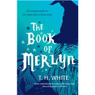 The Book of Merlyn 9781477317211