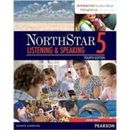 NorthStar 4e Listening and Speaking 5, Interactive Student Book (OLP/Instant Access) 9780134547213