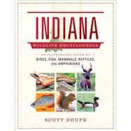 Indiana Wildlife Encyclopedia 9781510777217