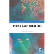 Polish Camp Literature 9781032807218