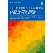 The School Counselor’s Guide to Multi-Tiered Systems of Support 9781032307220