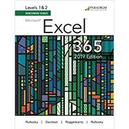 Levels 1 &2 Benchmark Series MS Excel 365 2019 Edition 9780763887223