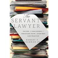 The Servant Lawyer 9781514007228