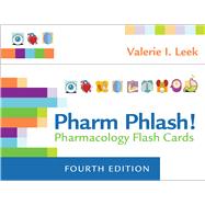 Pharm Phlash! Pharmacology Flash Cards 9781719647250
