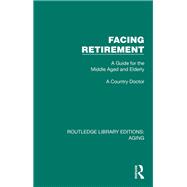 Facing Retirement 9781040007259