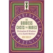 The Goddess Casts the Runes 9781644117262