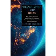 Translating Global Ideas 9781438497266