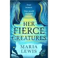 Her Fierce Creatures 9780349427270