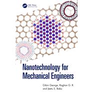 Nanotechnology for Mechanical Engineers 9781003317272