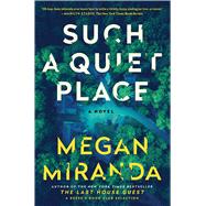Such a Quiet Place A Novel 9781982147280