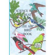 The A-b-c Bird Book 9781503257283