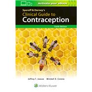 Speroff & Darney’s Clinical Guide to Contraception 9781975107284