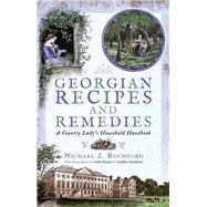 Georgian Recipes and Remedies 9781526727299