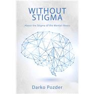 Without Stigma 9781543407310