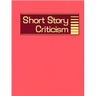 Short Story Criticism 9781569957332