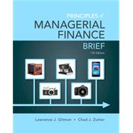 Principles of Managerial Finance, Brief 9780133547344